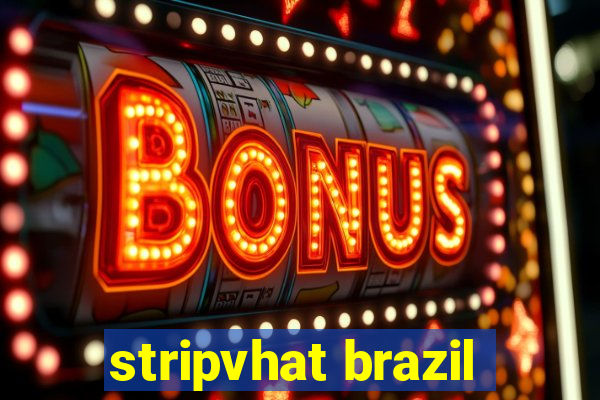 stripvhat brazil